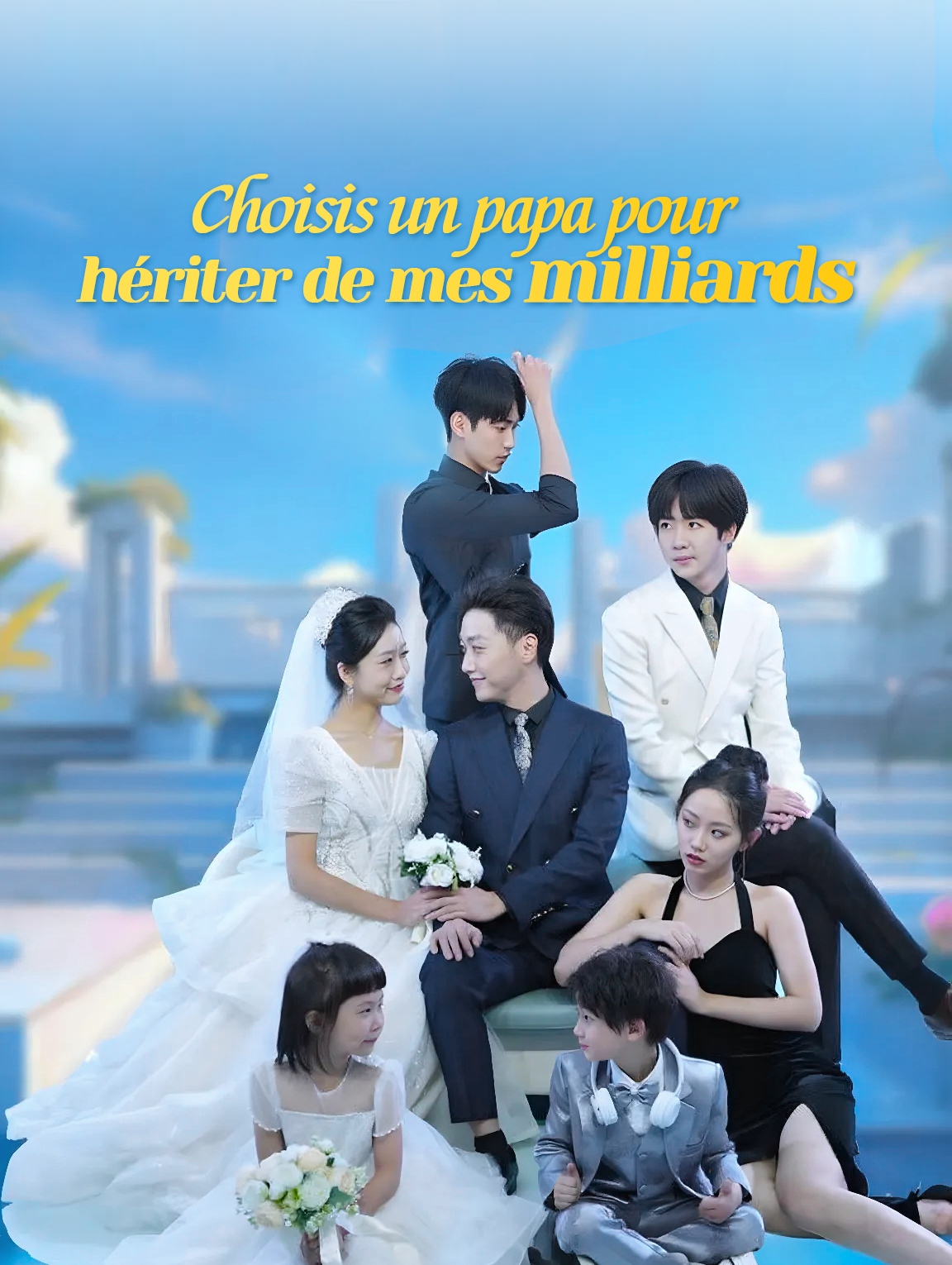 Choisis un papa pour hériter de mes milliards