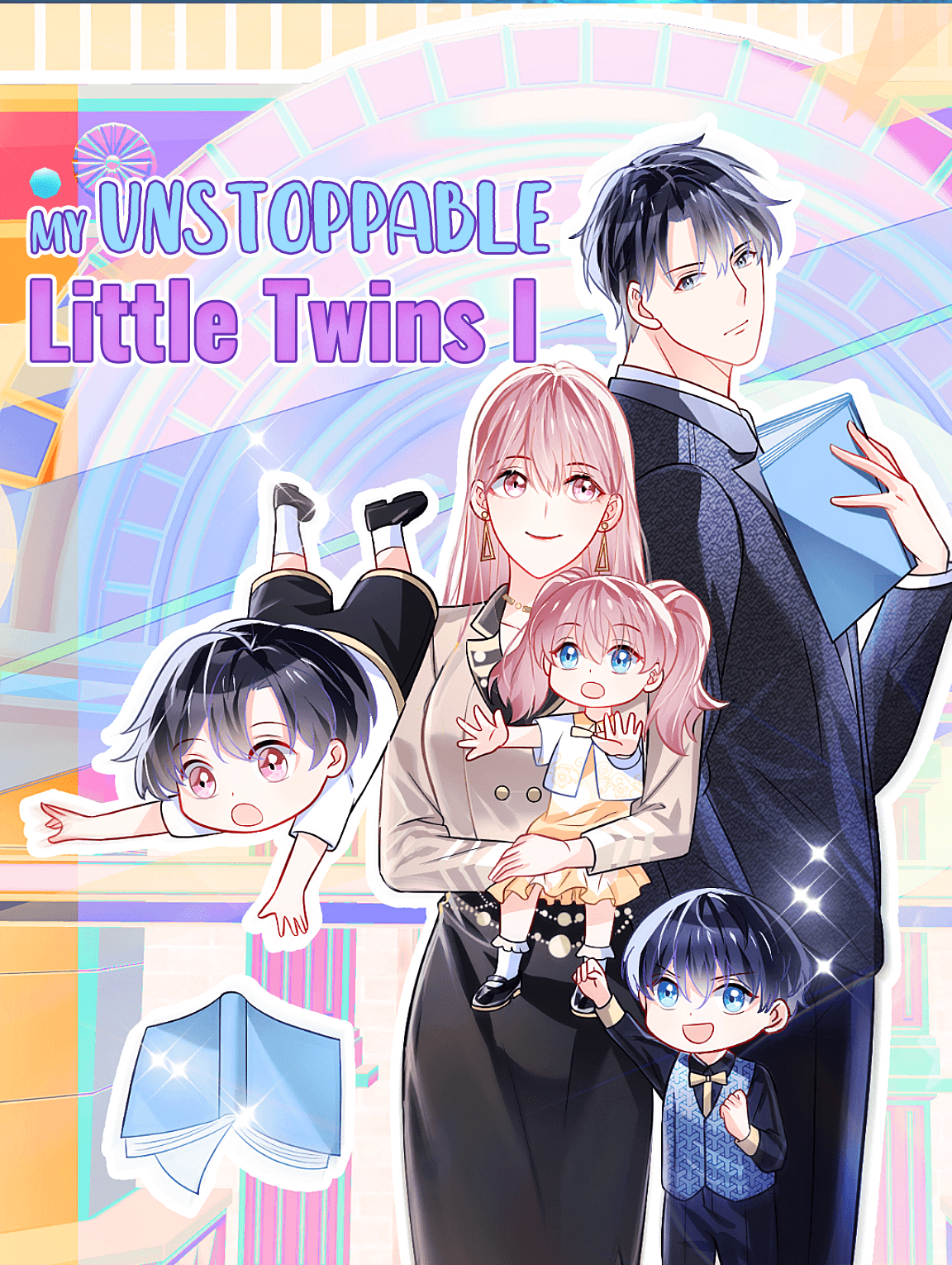 My Unstoppable Little Twins I