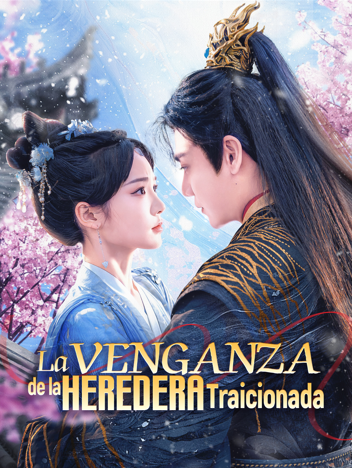 La Venganza de la Heredera Traicionada