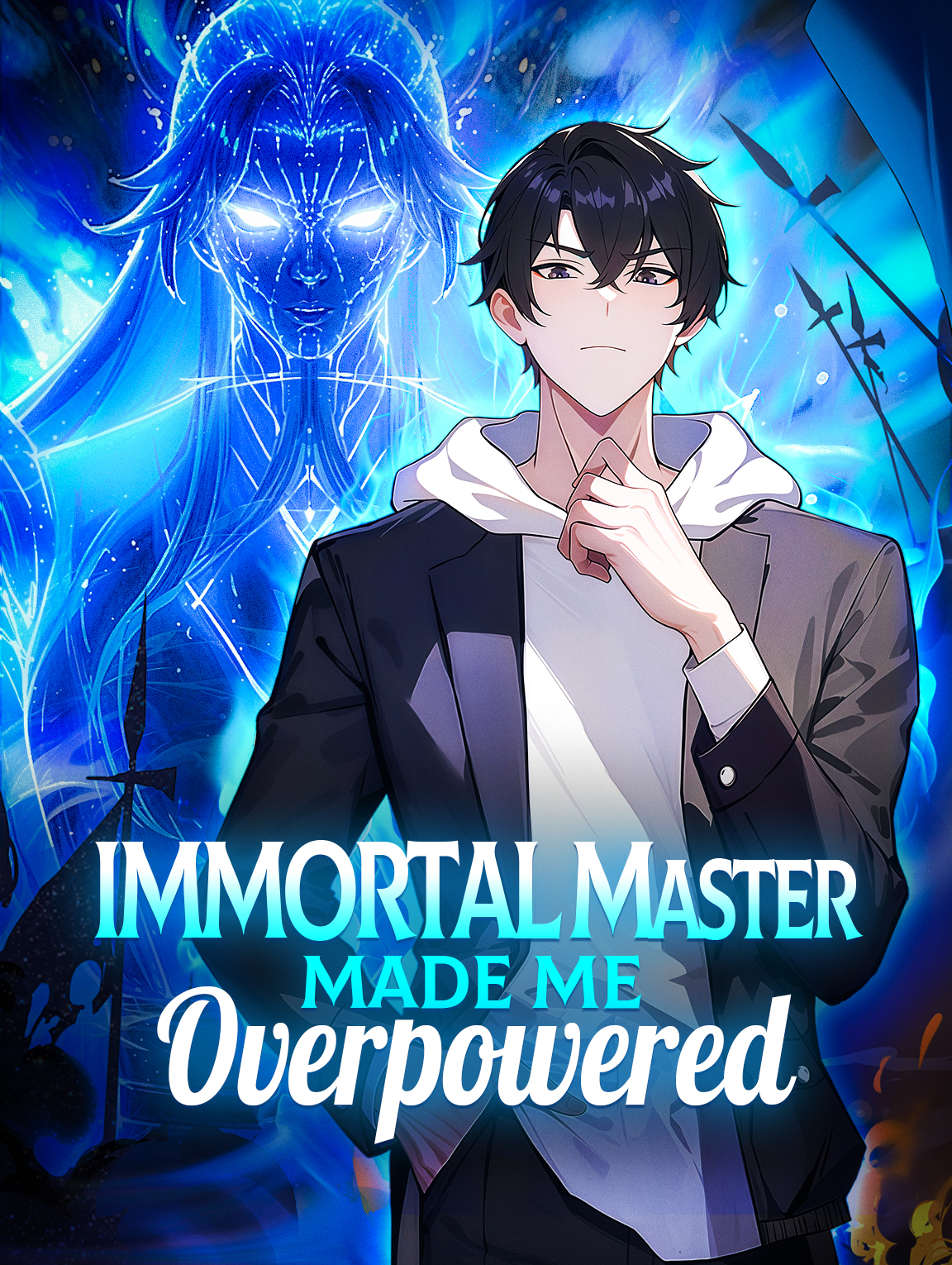 Immortal Master Made Me Overpowered