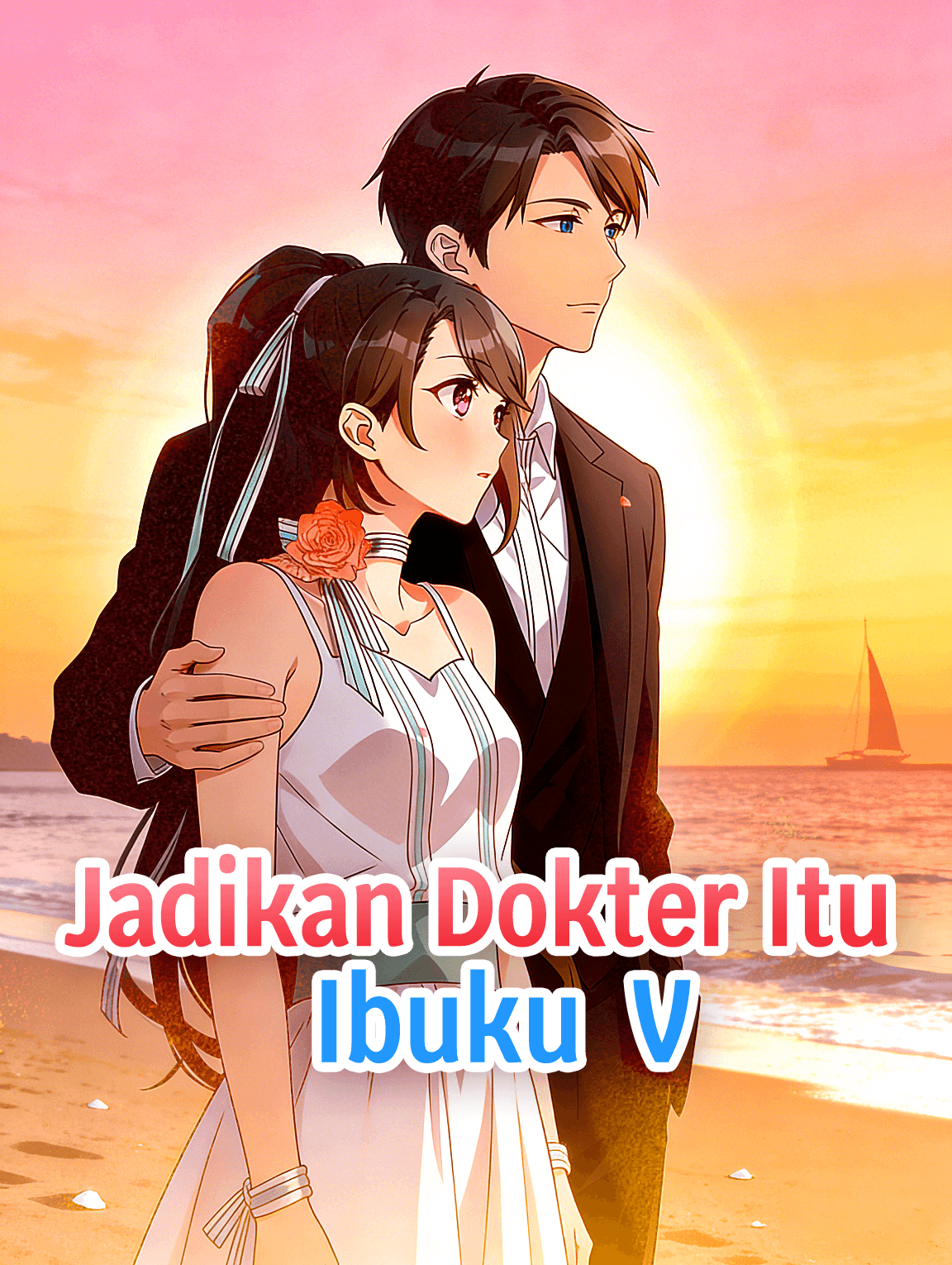 Jadikan Dokter Itu Ibuku V