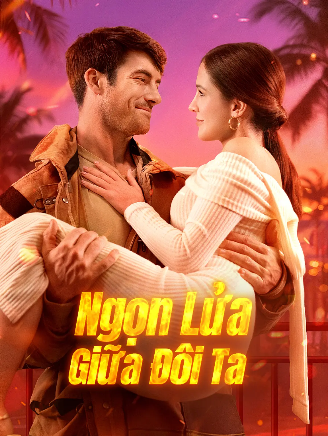 Ngọn Lửa Giữa Đôi Ta