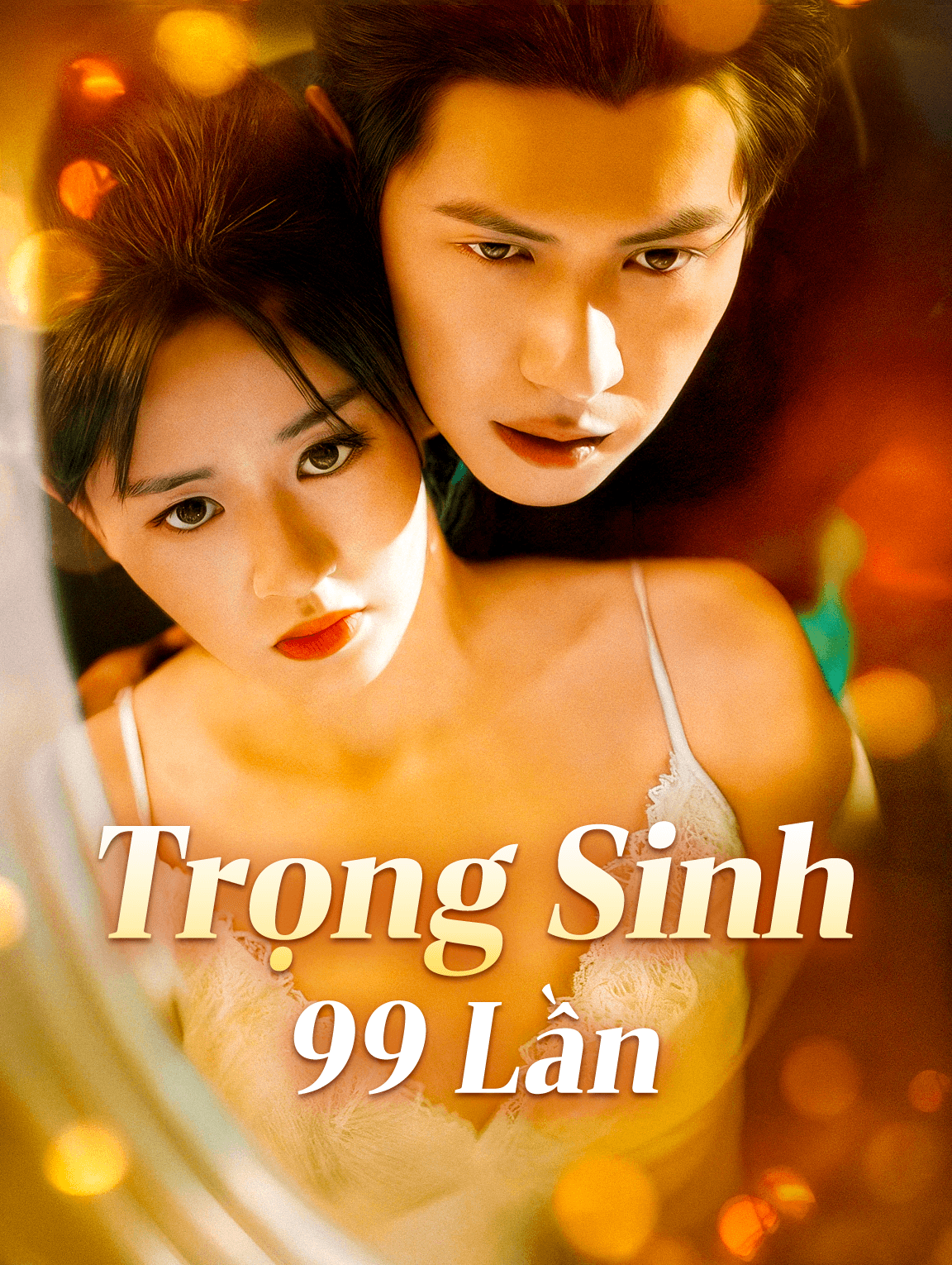 Trọng Sinh 99 Lần