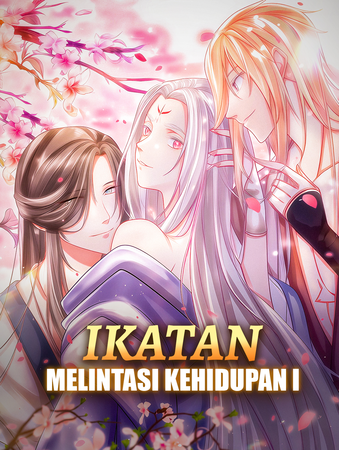 Ikatan Melintasi Kehidupan I