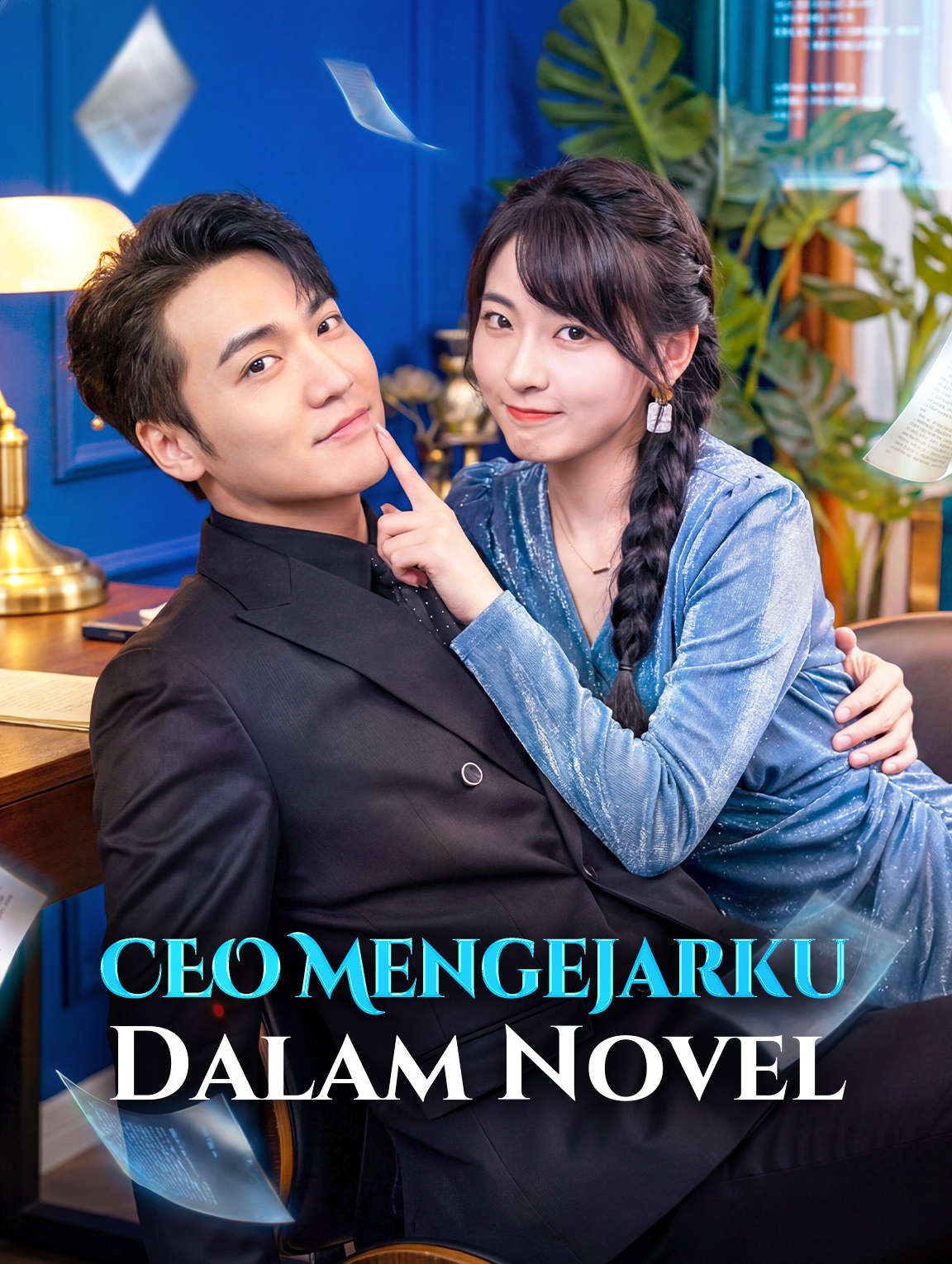 CEO Mengejarku Dalam Novel