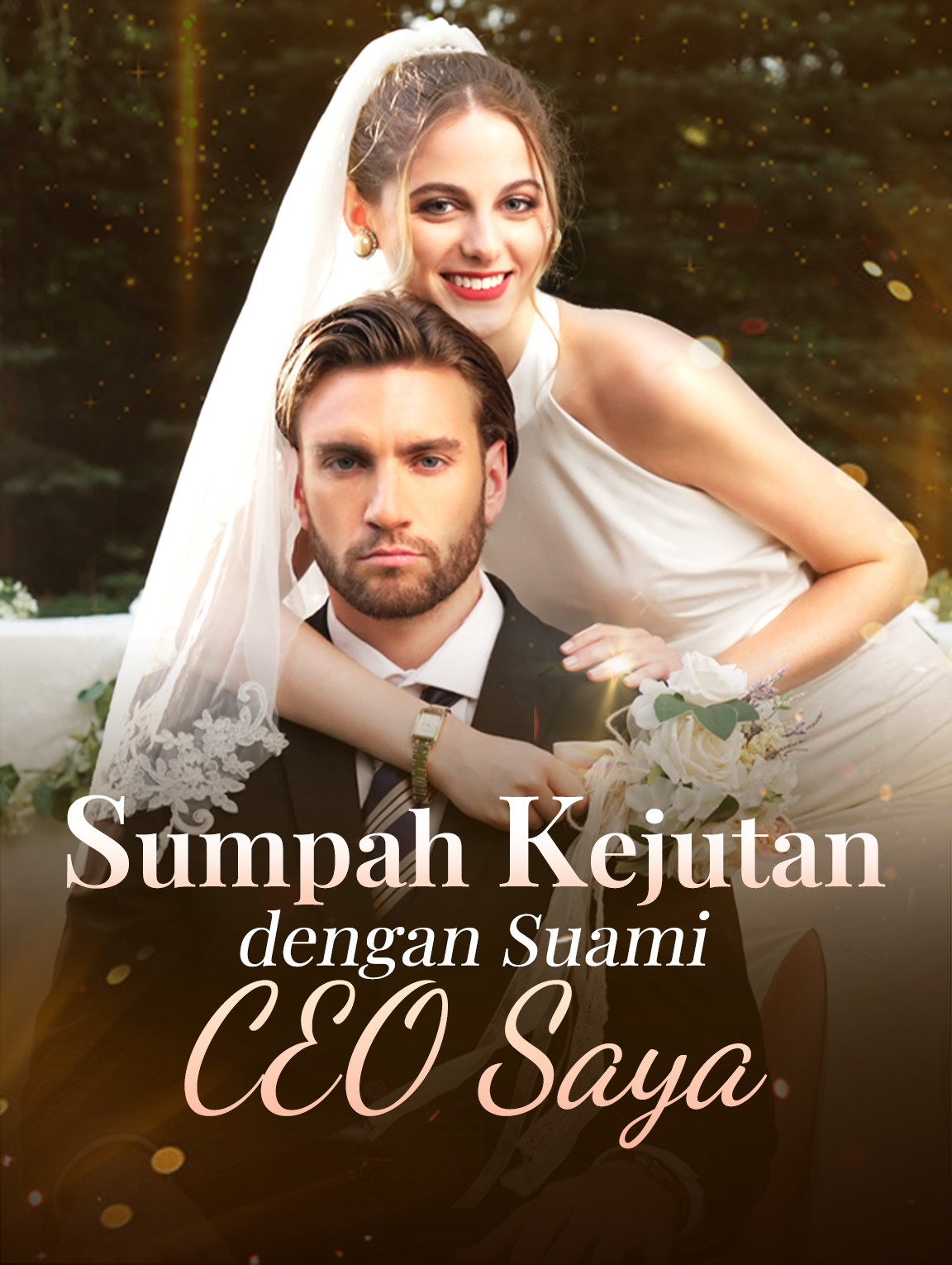 Sumpah Kejutan dengan Suami CEO Saya