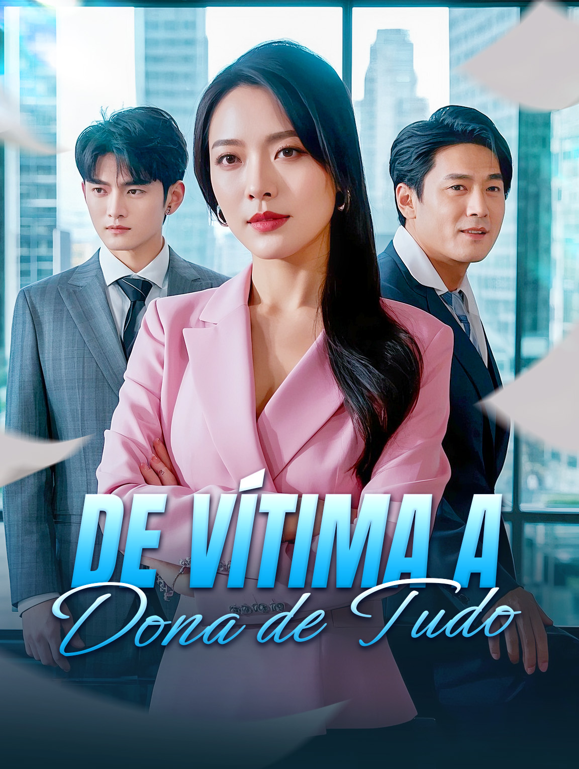 De Vítima a Dona de Tudo