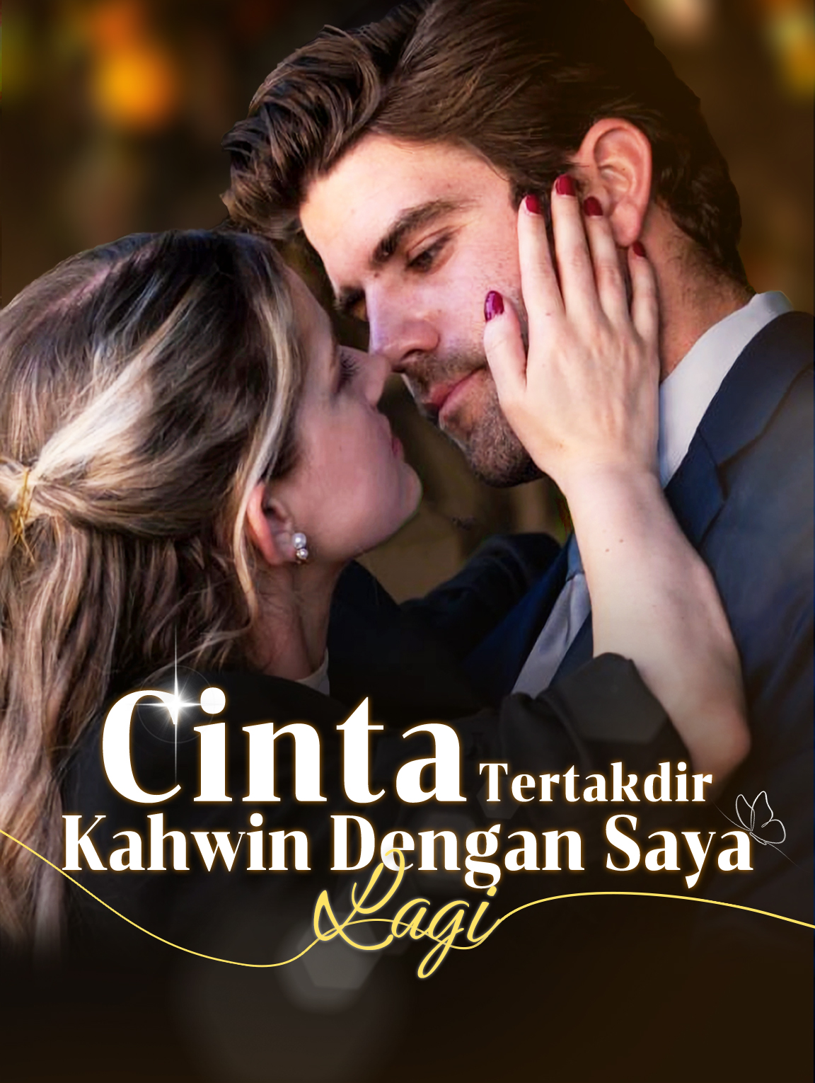 Cinta Tertakdir:Kahwin Dengan Saya Lagi
