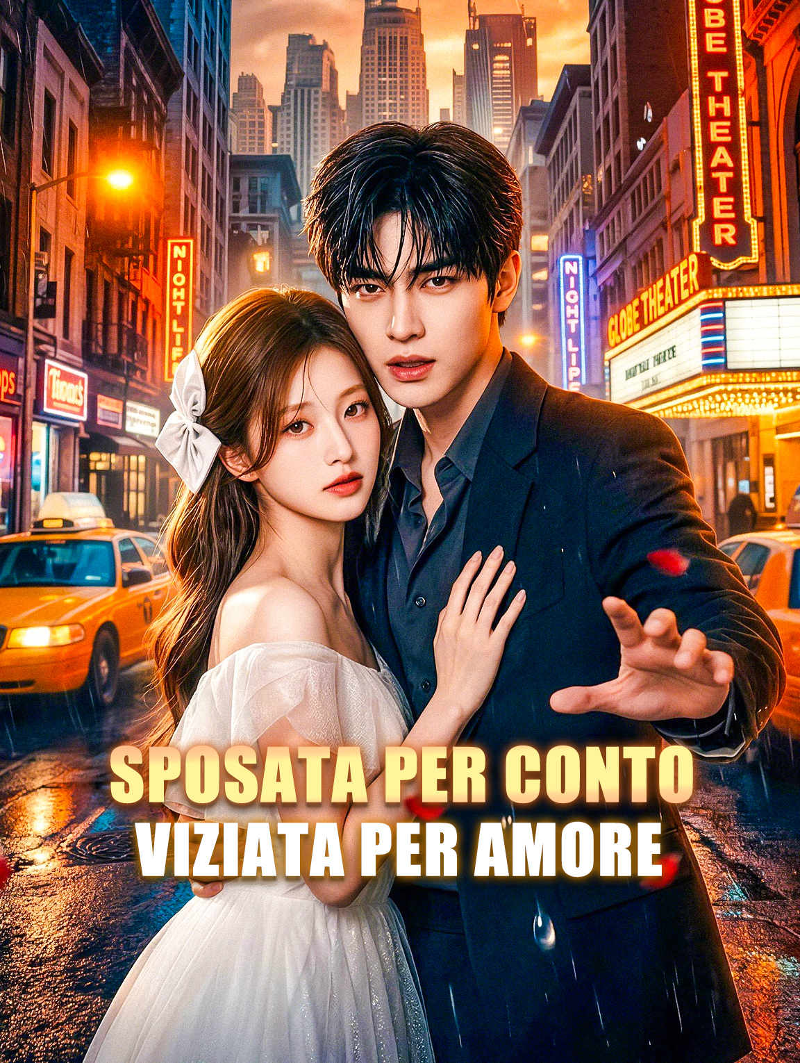 Sposata per Conto, Viziata per Amore