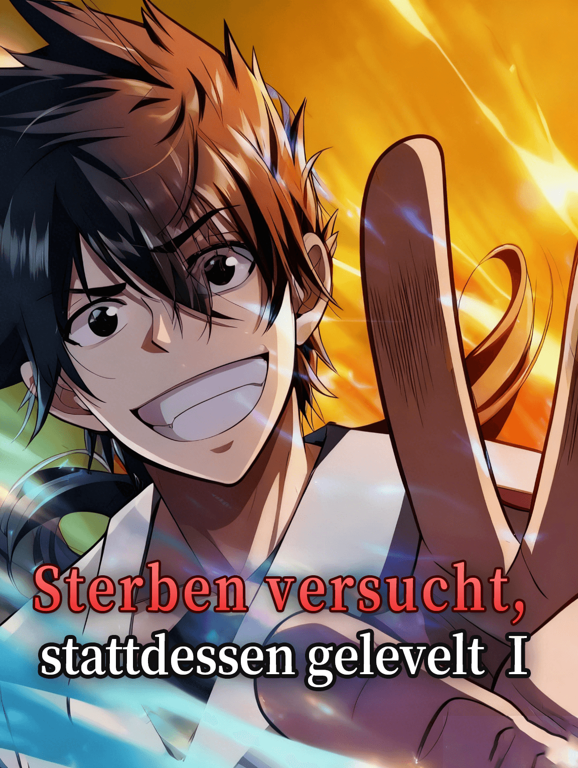 Sterben versucht, stattdessen gelevelt Ⅰ
