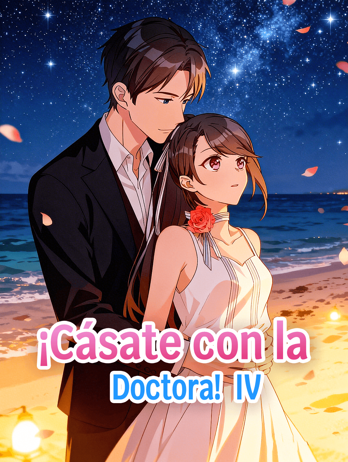 ¡Cásate con la Doctora! IV