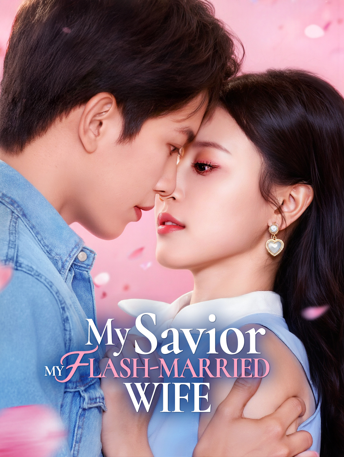 My Savior, My Flash-Married Wife (Dubbed)