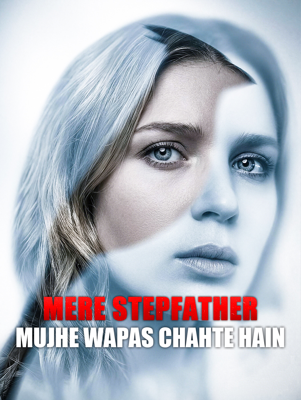 Mere Stepfather Mujhe Wapas Chahte Hain
