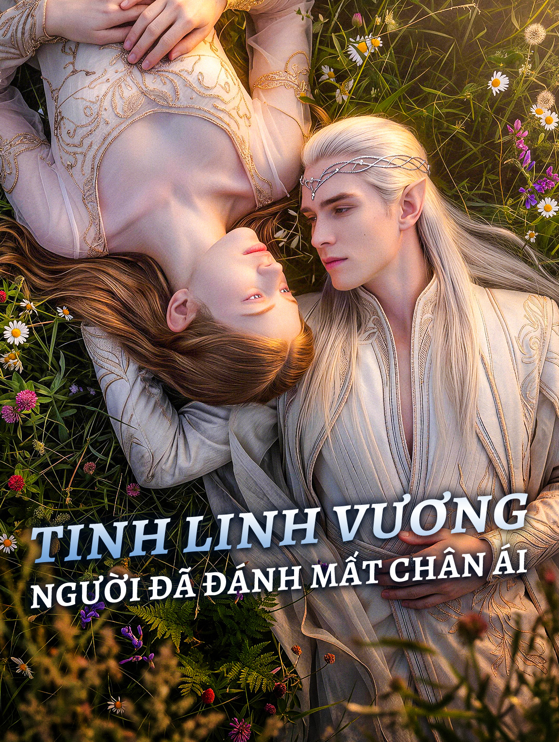 Tinh Linh Vương, Người Đã Đánh Mất Chân Ái