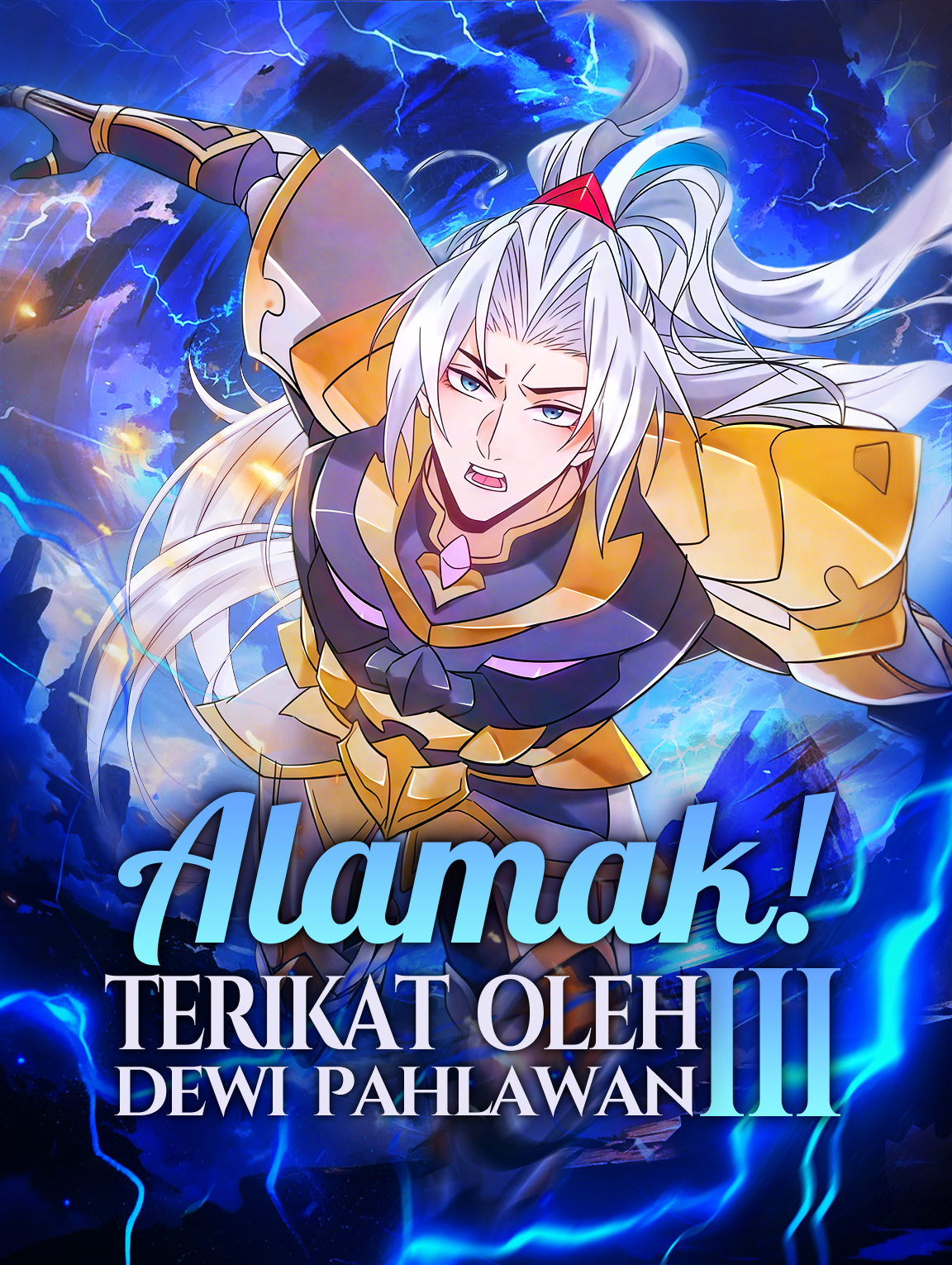 Alamak! Terikat oleh Dewi Pahlawan III