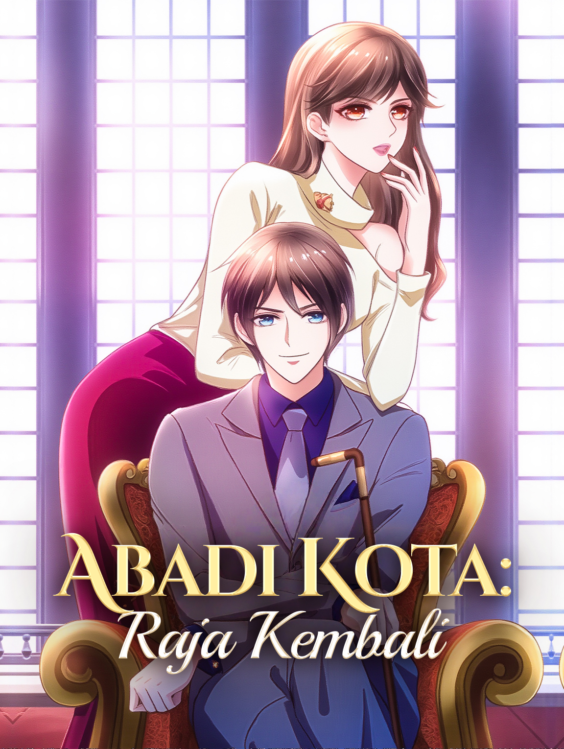 Abadi Kota: Raja Kembali