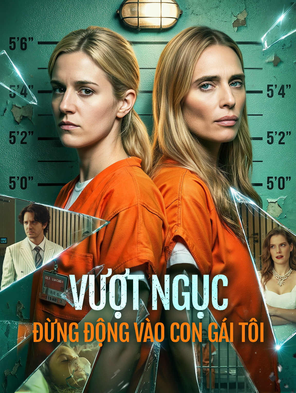 Vượt Ngục Đừng Động Vào Con Gái Tôi