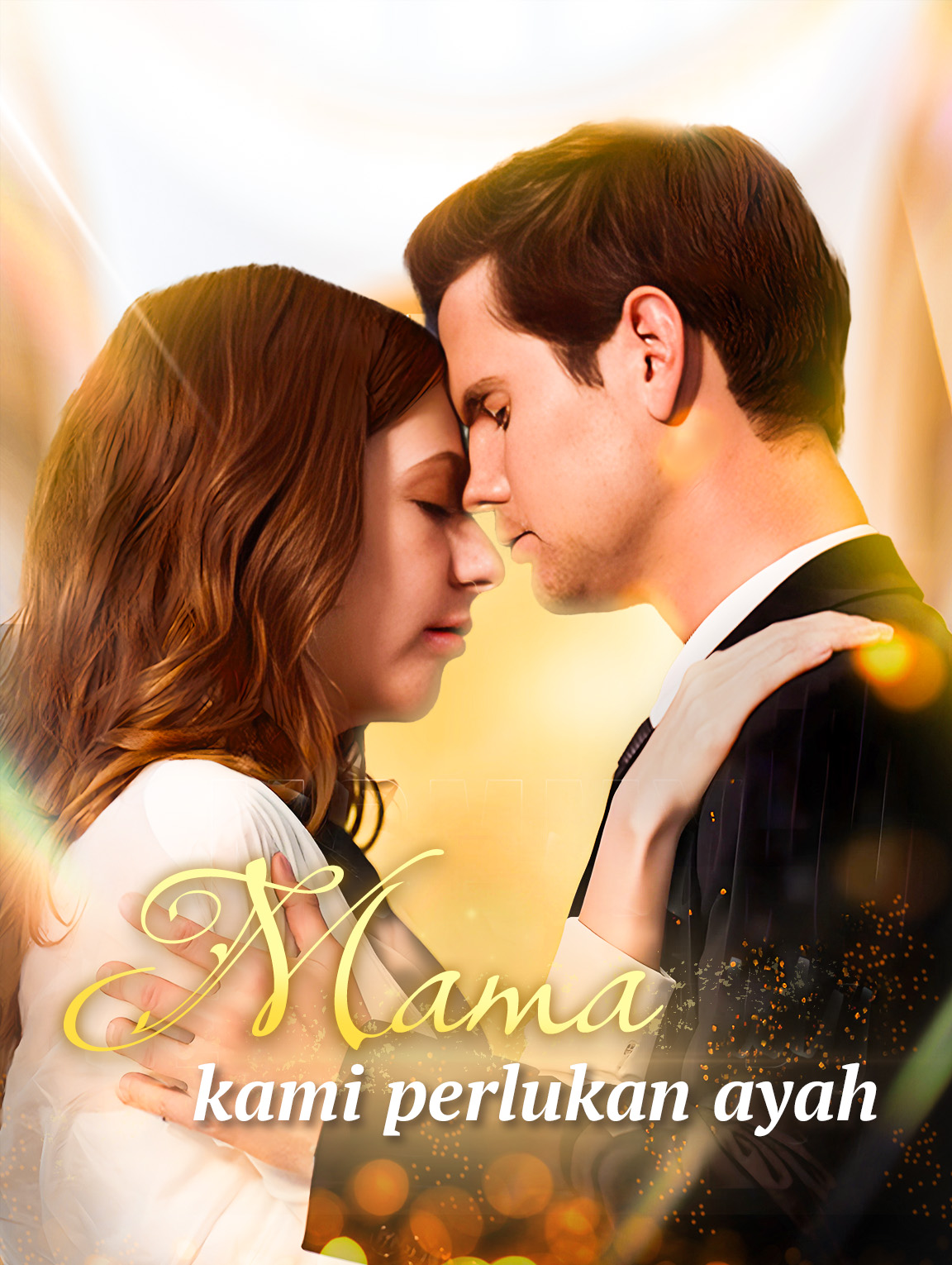 Mama, kami perlukan ayah