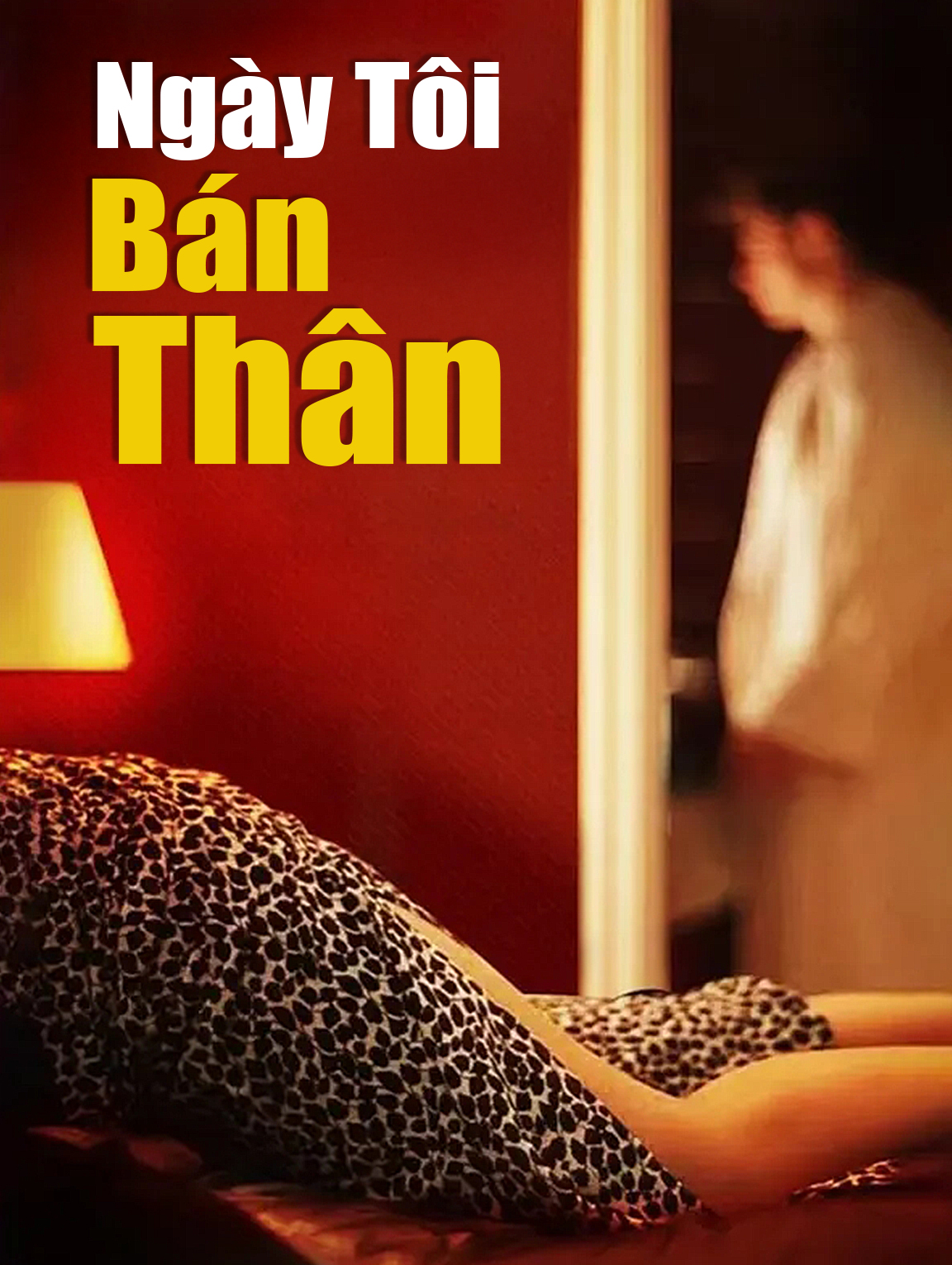 Ngày Tôi Bán Thân