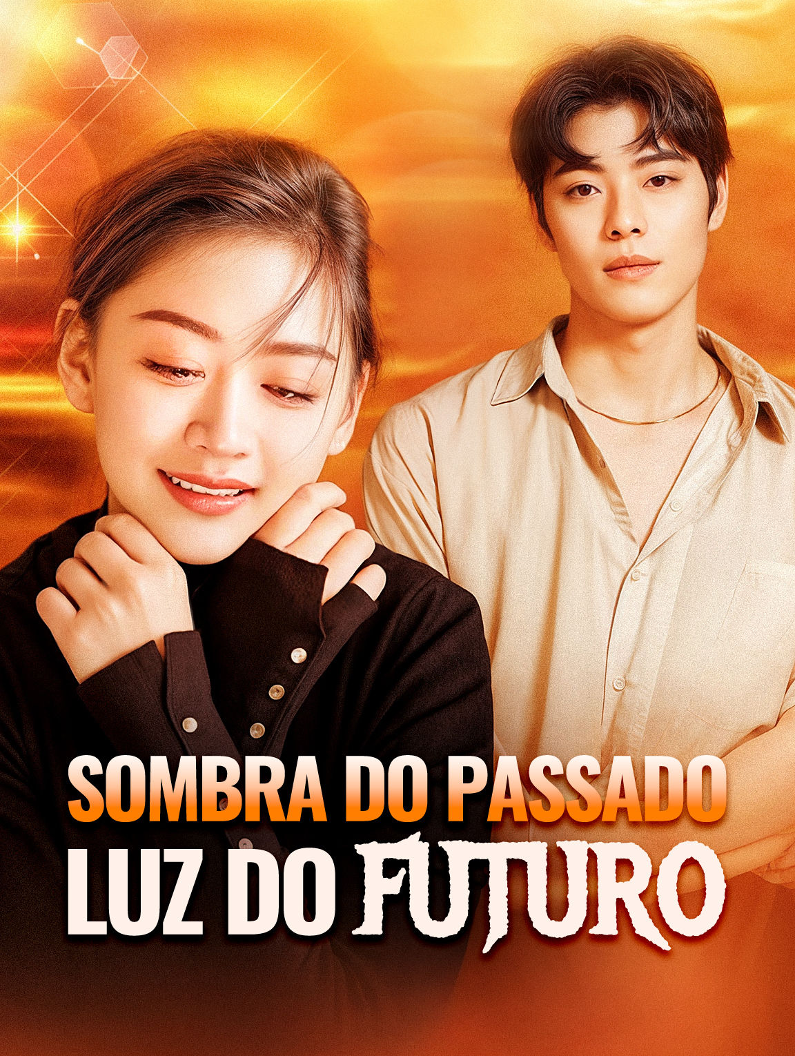 Sombra do Passado Luz do Futuro