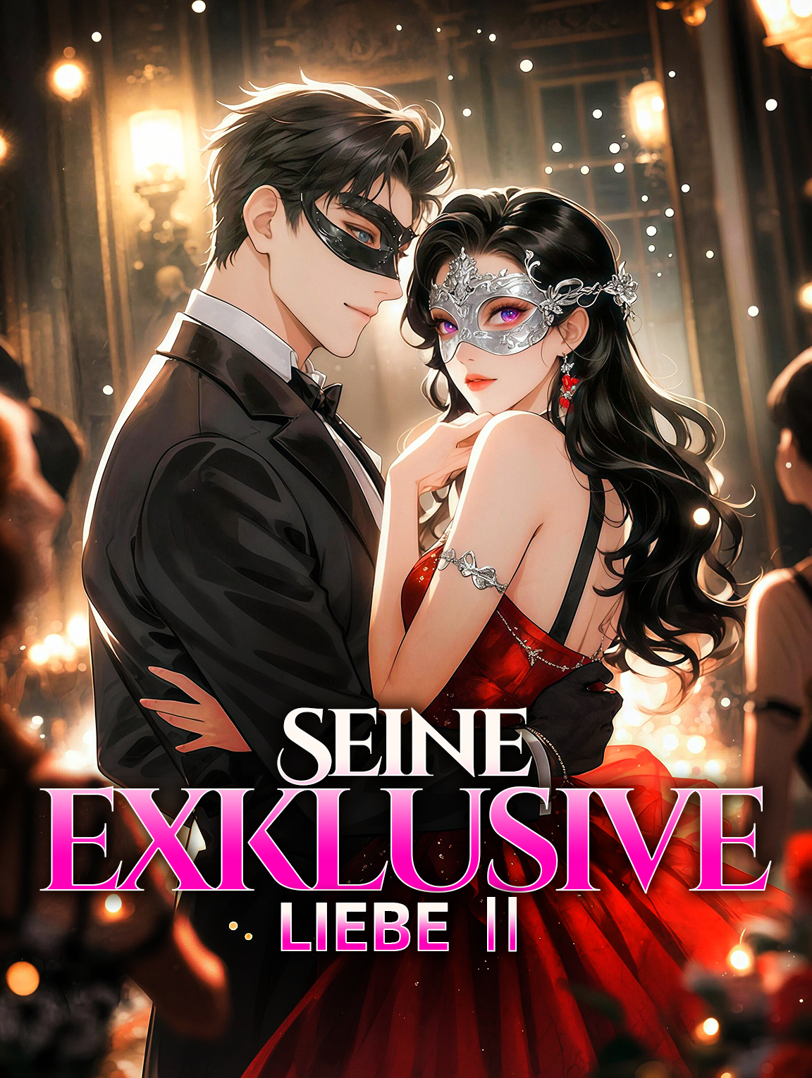 Seine exklusive Liebe Ⅱ