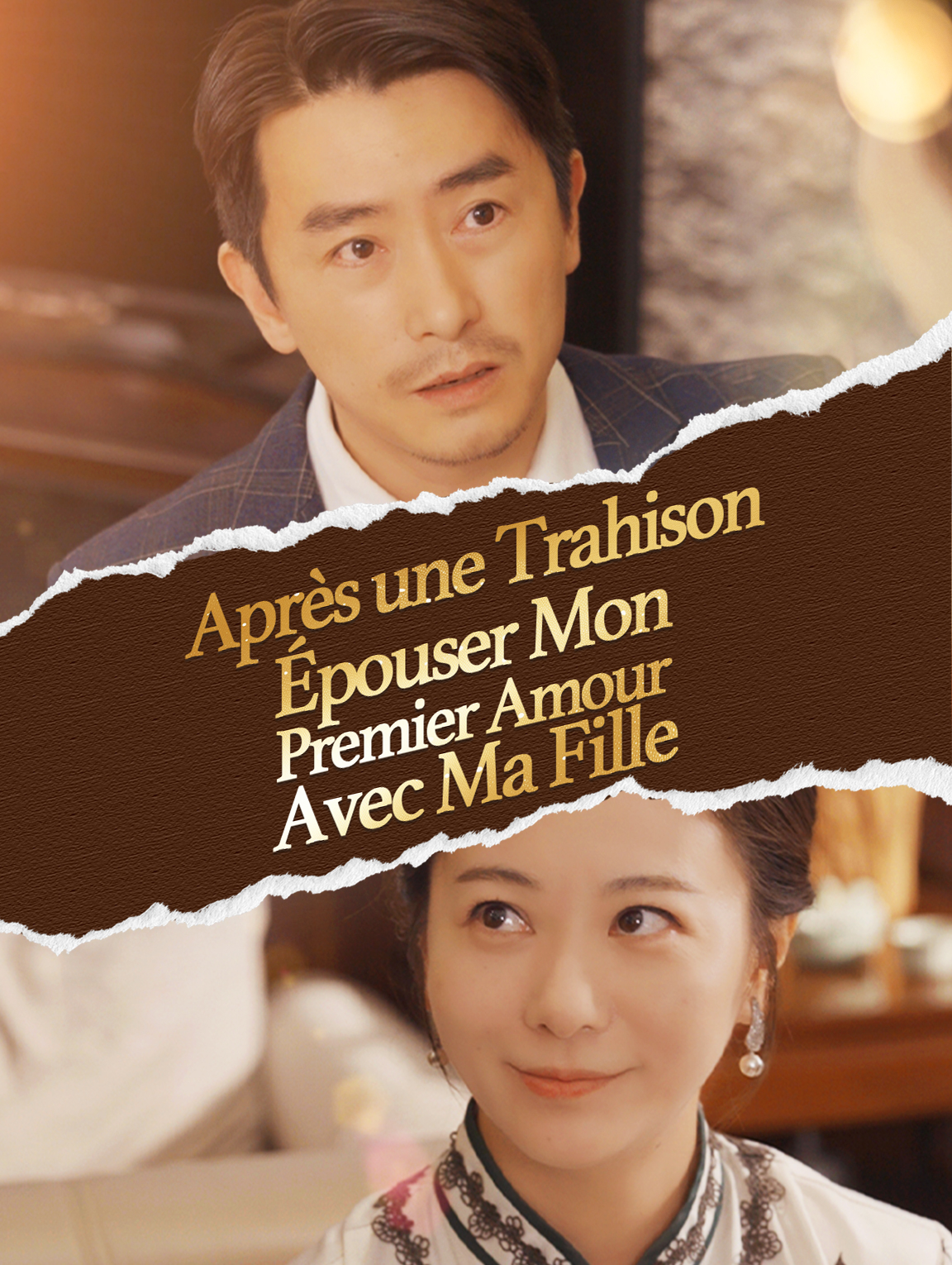 Après une Trahison, Épouser Mon Premier Amour Avec Ma Fille