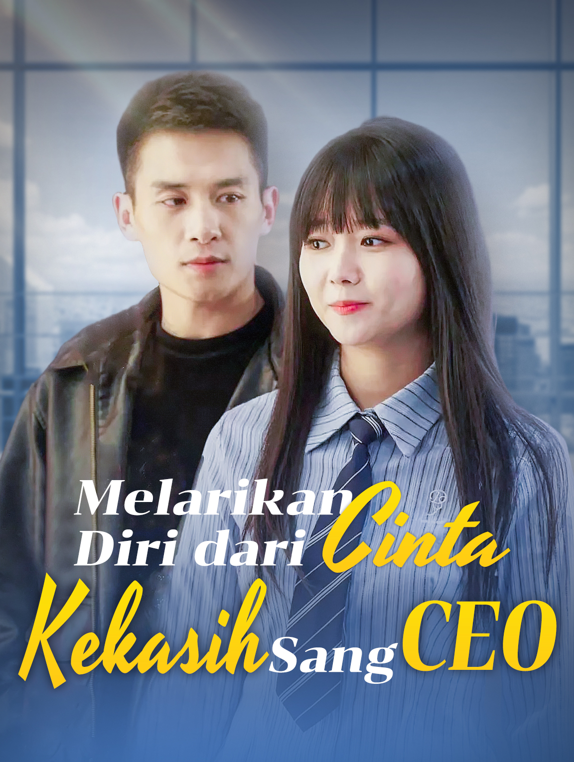 Melarikan Diri dari Cinta: Kekasih Sang CEO