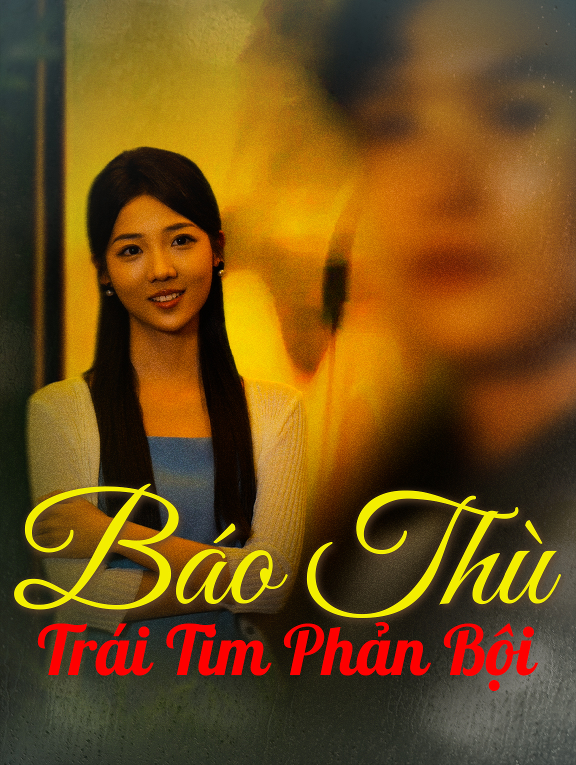 Báo Thù Trái Tim Phản Bội