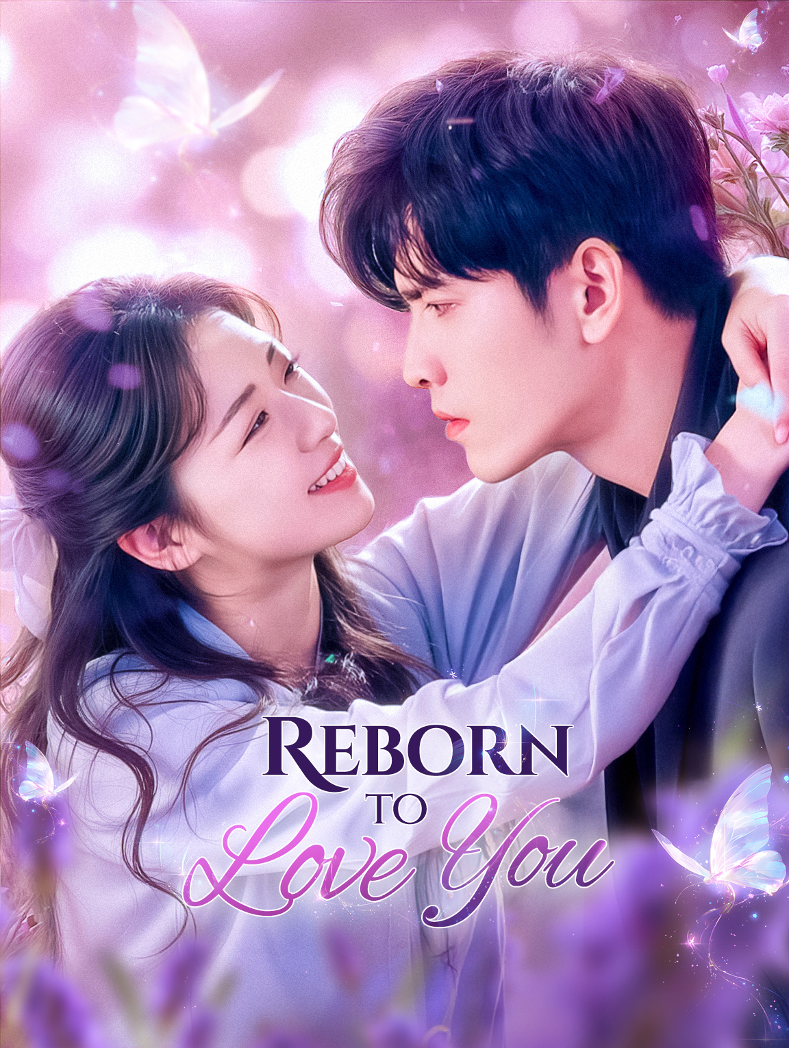 Reborn to Love You