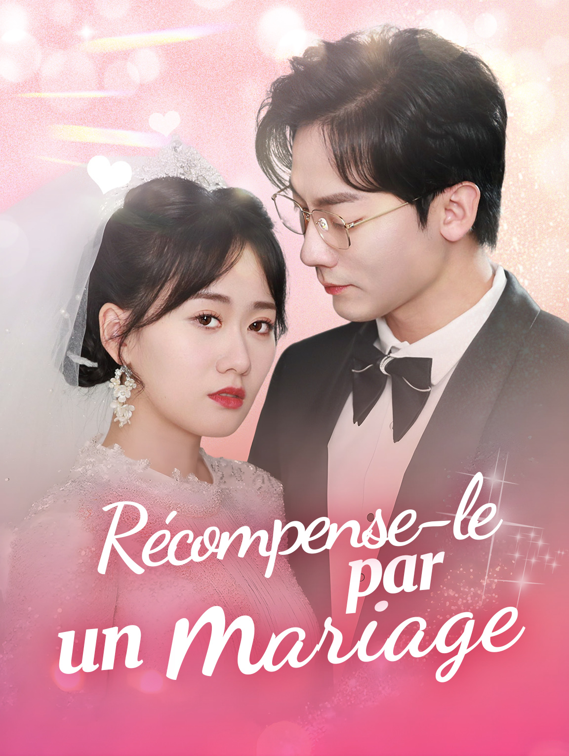 Récompense-le par un mariage