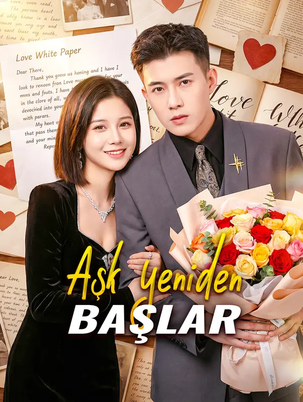 Aşk Yeniden Başlar Aşk Yeniden Başlar Chinese drama poster - DramaWave