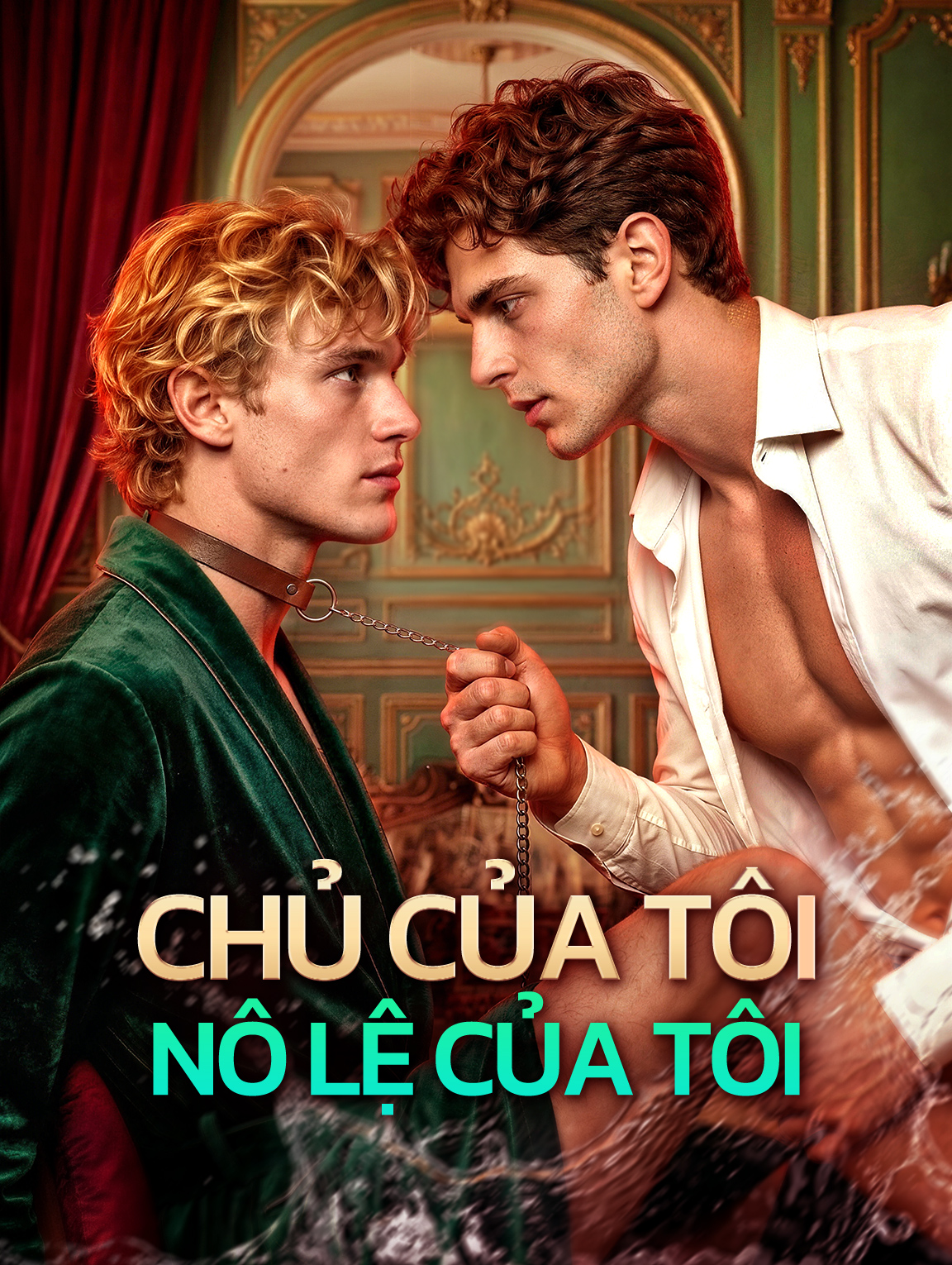 Chủ Của Tôi, Nô Lệ Của Tôi
