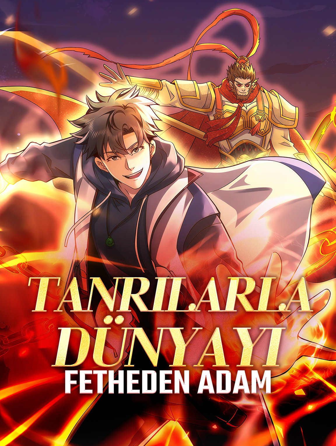 Tanrılarla Dünyayı Fetheden Adam