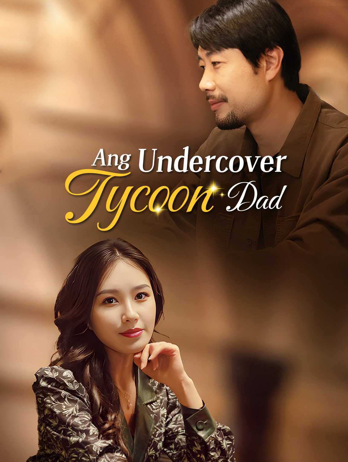 Ang Undercover Tycoon Dad