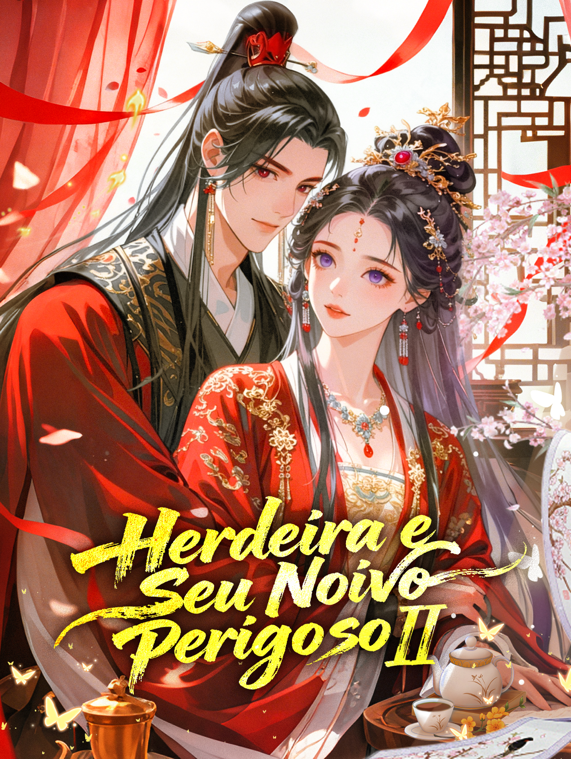 Herdeira e Seu Noivo Perigoso II