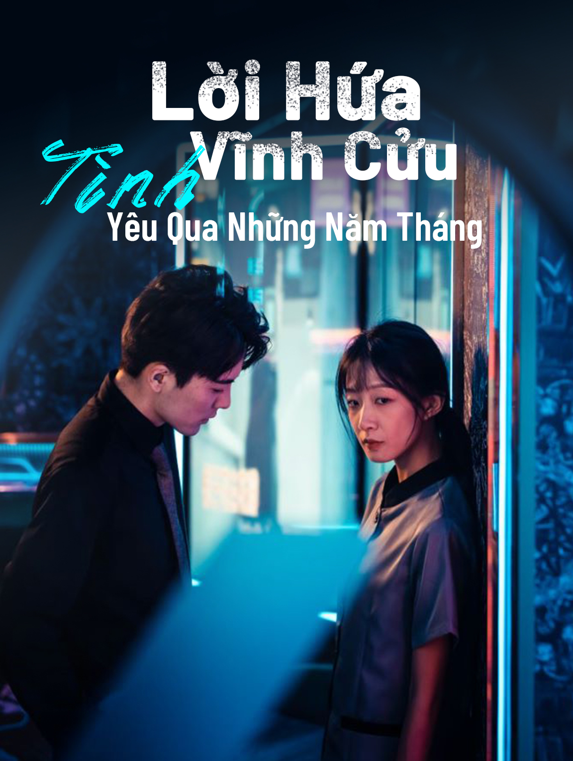 Lời Hứa Vĩnh Cửu:  Tình Yêu Qua Những Năm Tháng