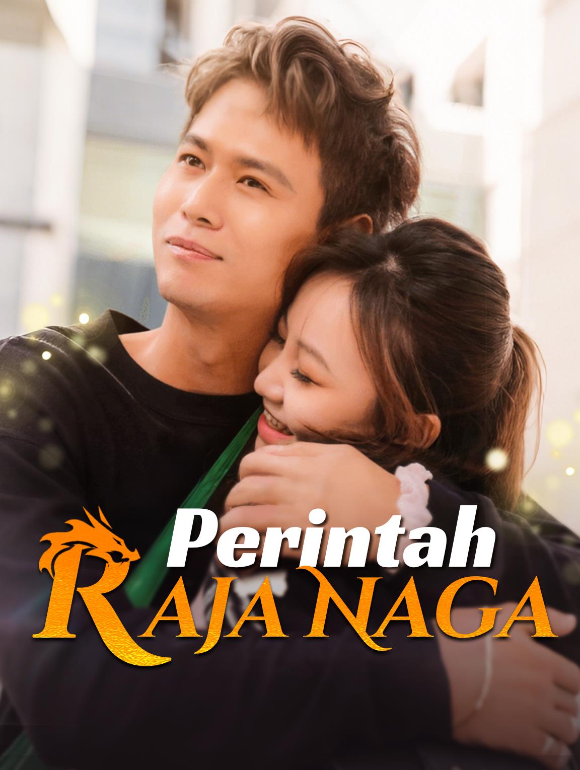 Perintah Raja Naga