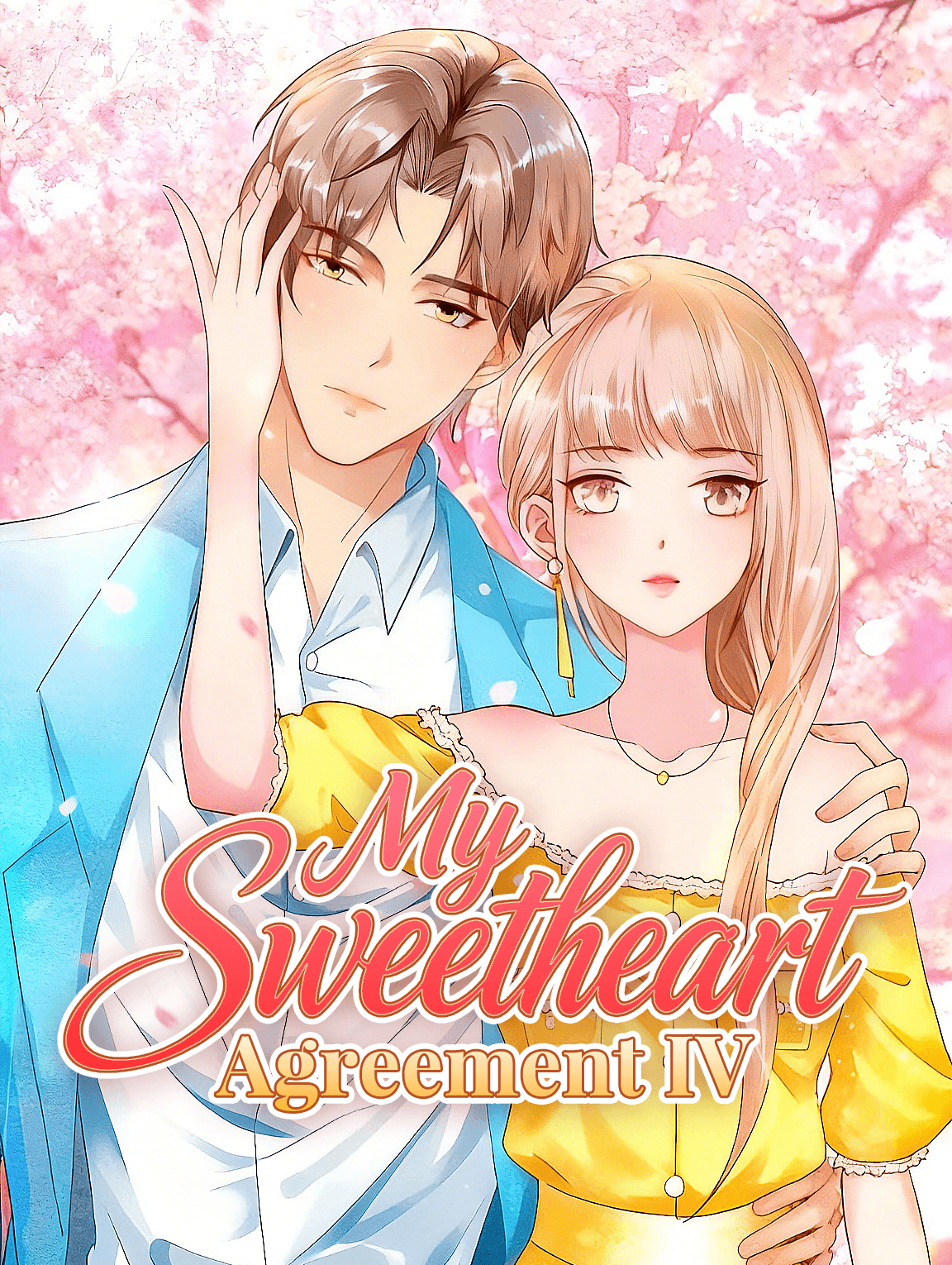 My Sweetheart Agreement IV