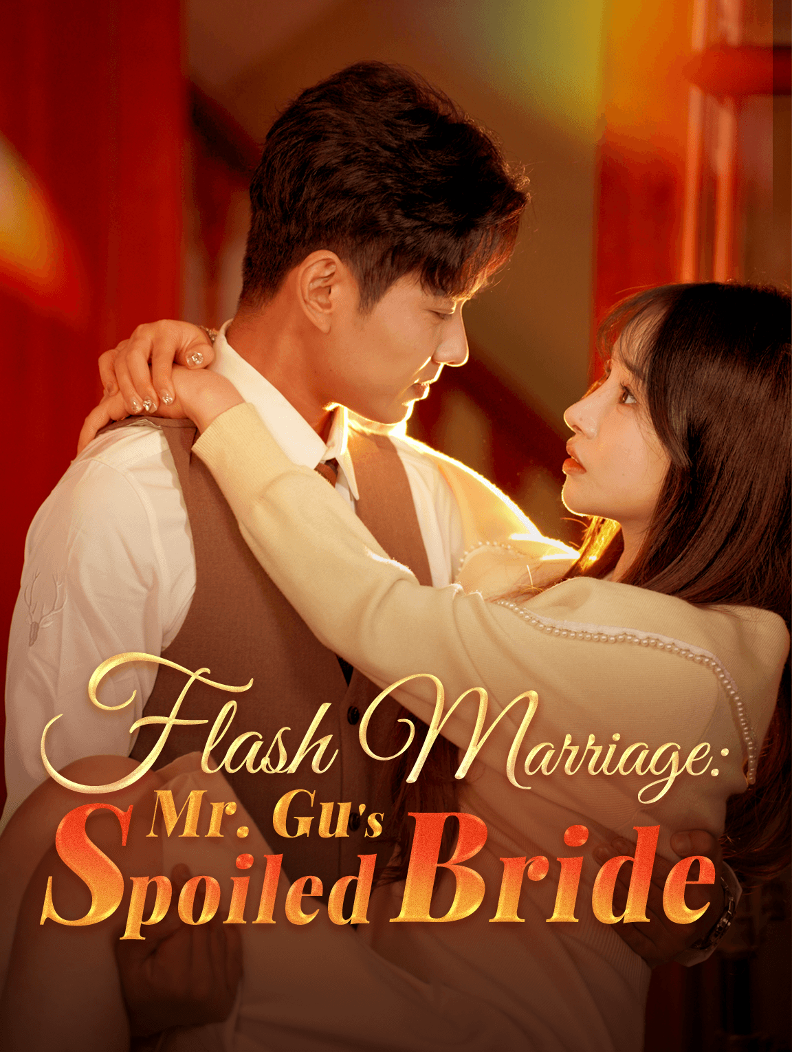 Flash Marriage: Mr. Gu's Spoiled Bride