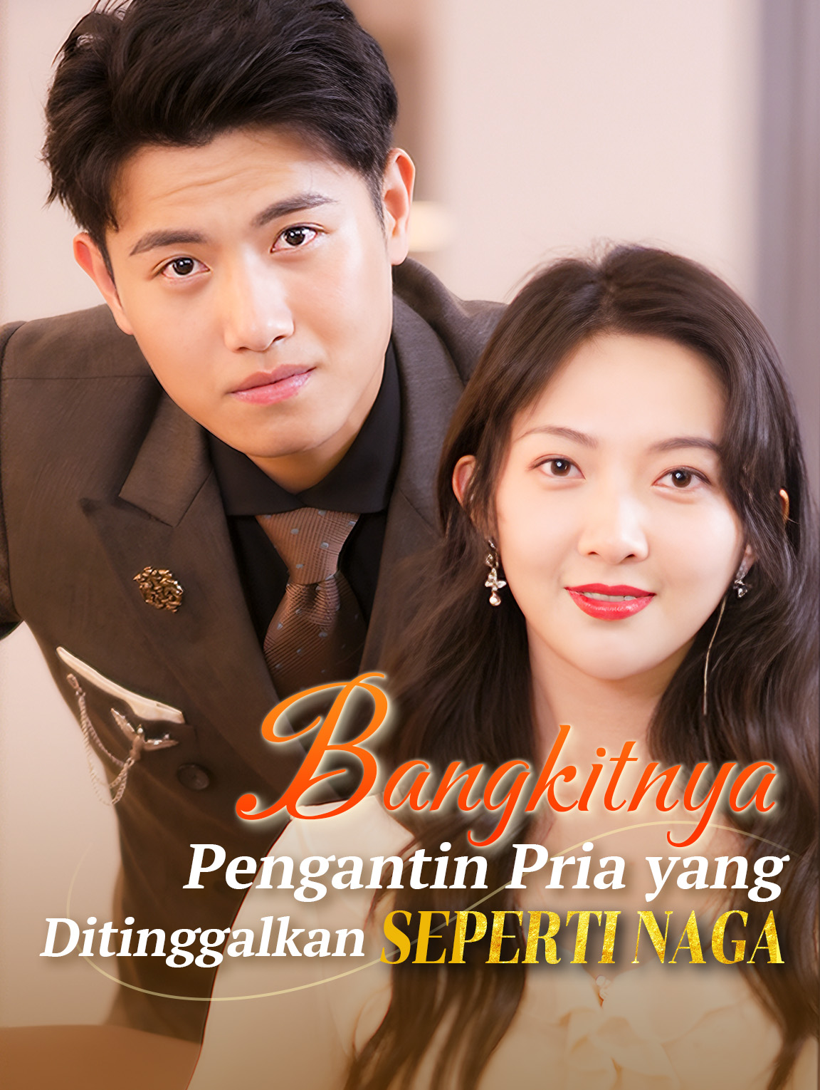 Bangkitnya Pengantin Pria yang Ditinggalkan Seperti Naga