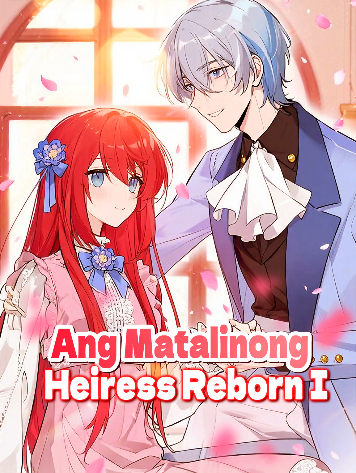 Ang Matalinong Heiress Reborn I
