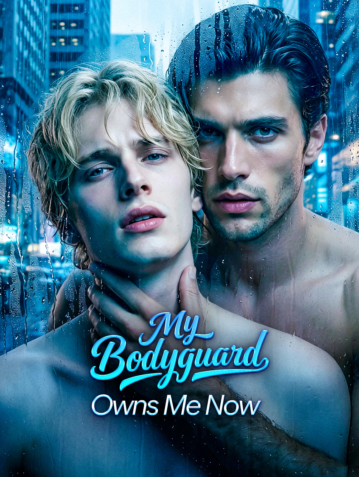 My Bodyguard Owns Me Now