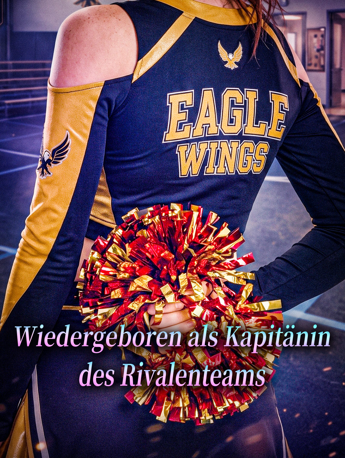 Wiedergeboren als Kapitänin des Rivalenteams
