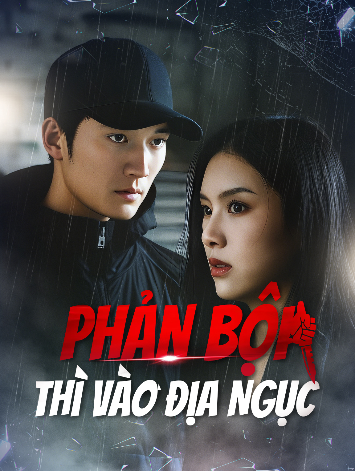 Phản Bội Thì Vào Địa Ngục