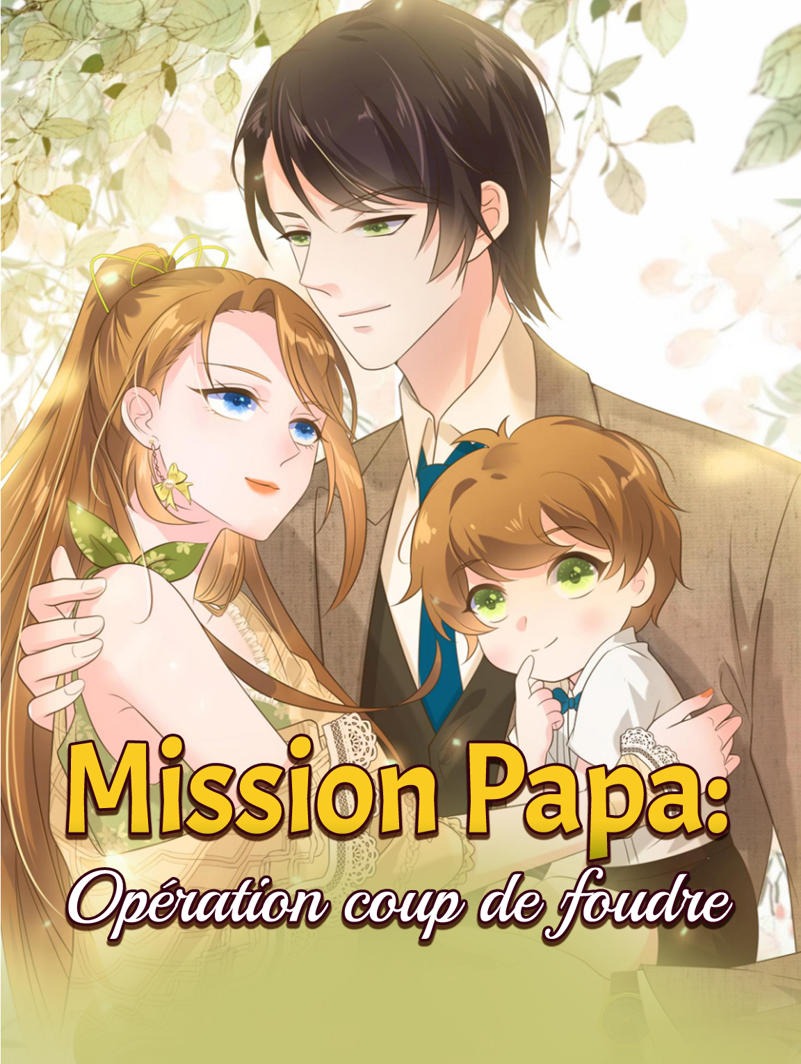 Mission Papa : Opération coup de foudre