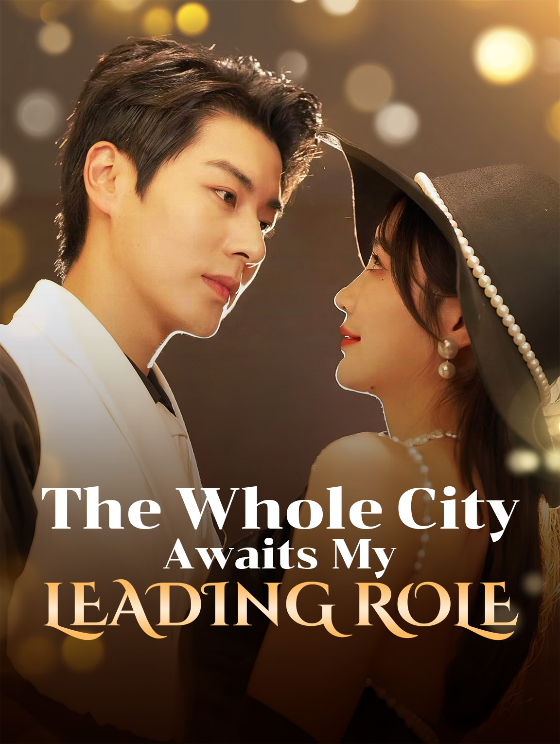 The Whole City Awaits My Leading Role