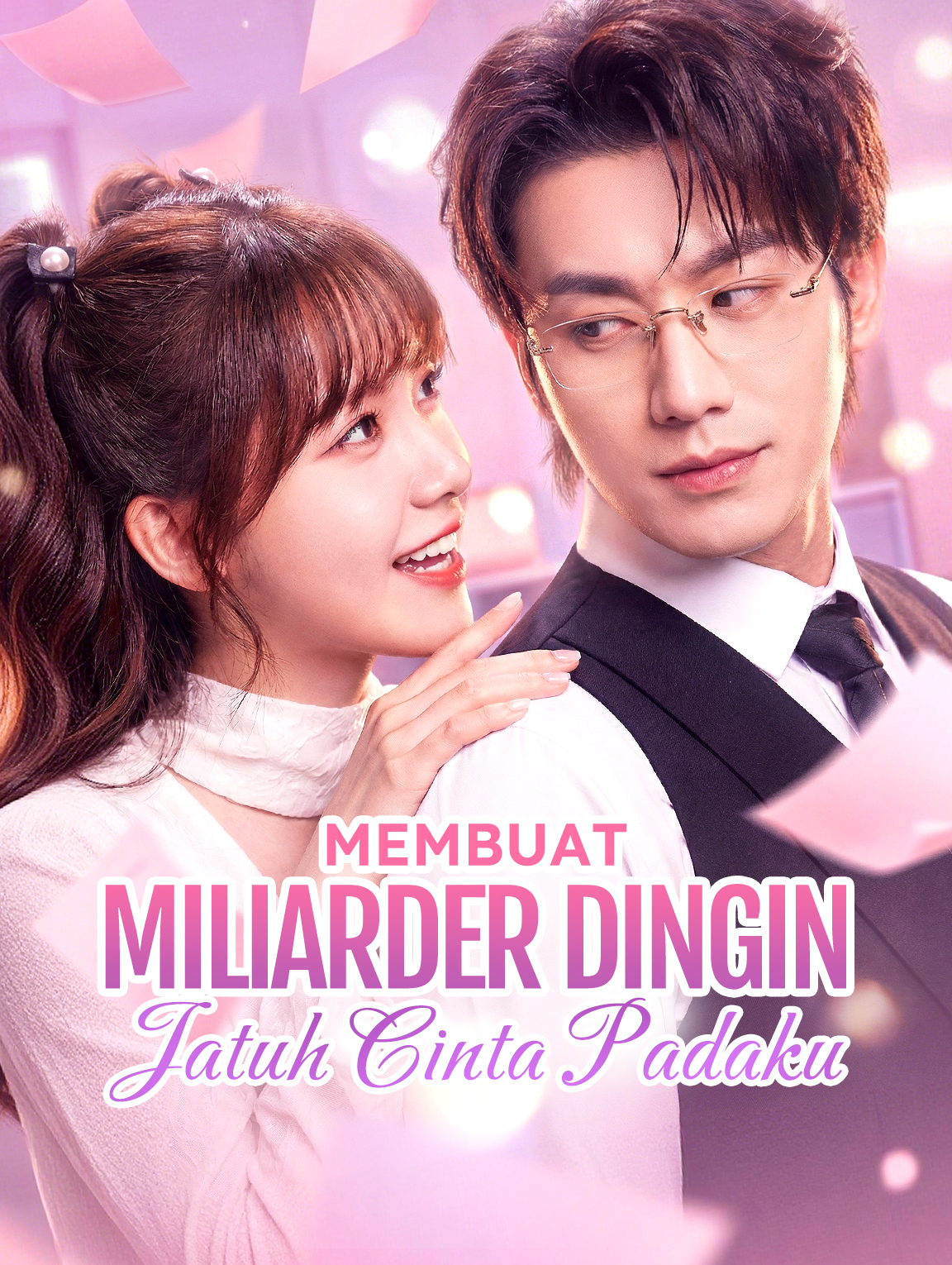 Membuat Miliarder Dingin Jatuh Cinta Padaku