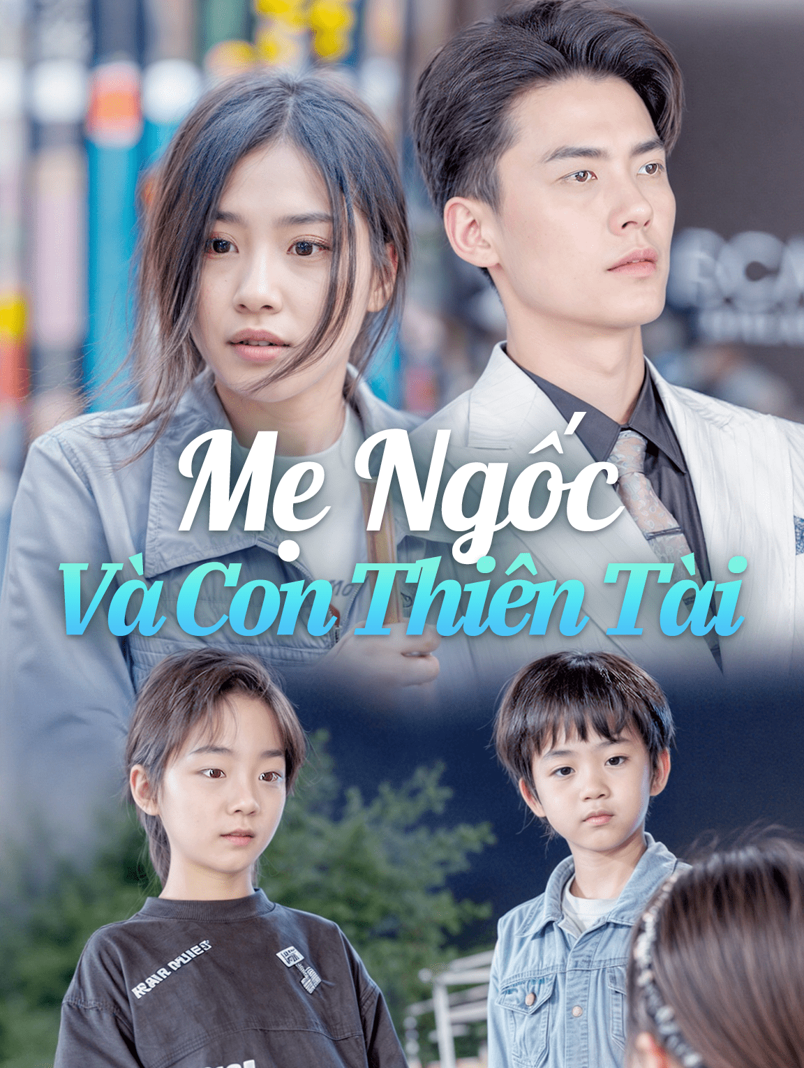 Mẹ Ngốc Và Con Thiên Tài