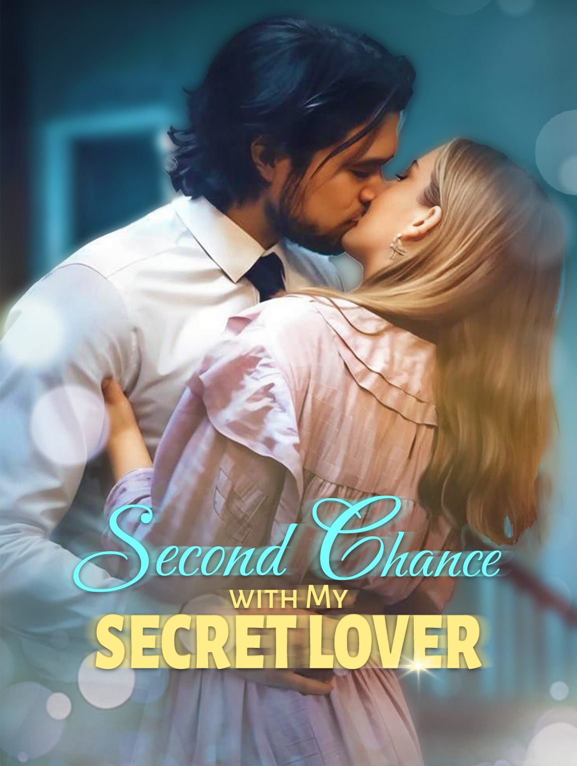 Second Chance with My Secret Lover