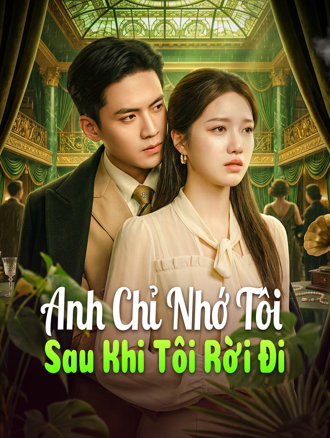 Anh Chỉ Nhớ Tôi Sau Khi Tôi Rời Đi